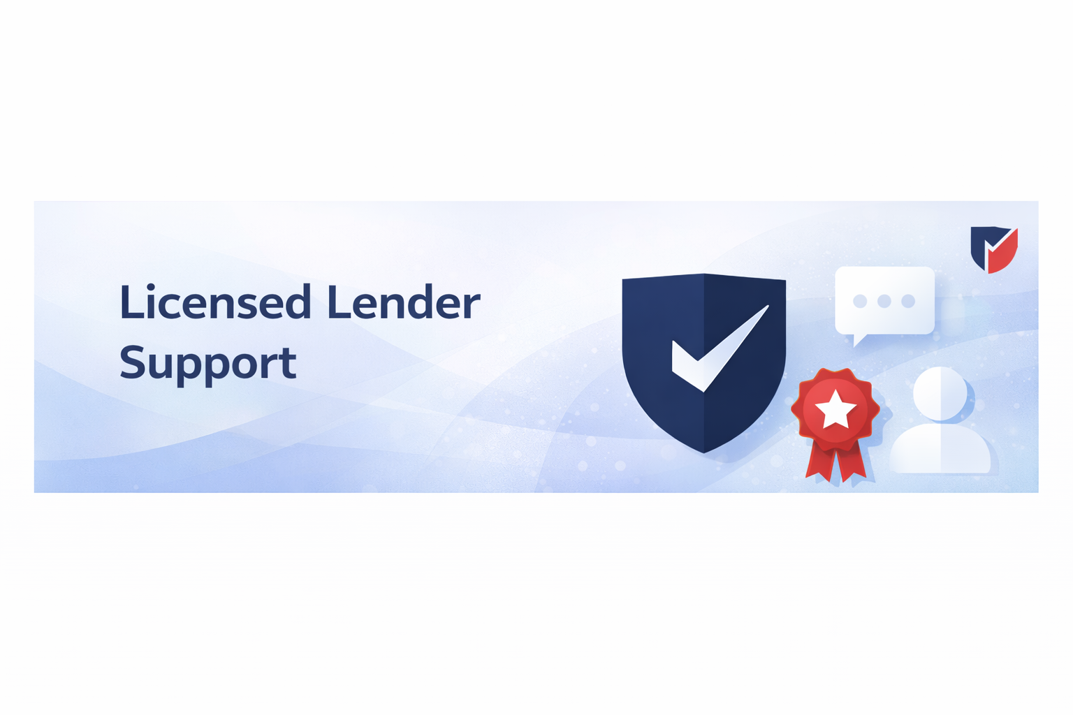 Licensed lender support and secure lending experience